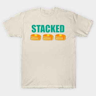 Stacked like pancakes - aqua T-Shirt